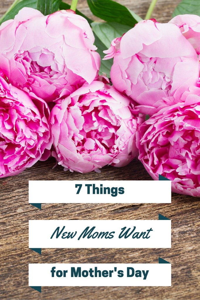Want does a new mom REALLY want for Mother's Day? Here are 7 Mother's Day gifts for new moms that she's sure to love. 