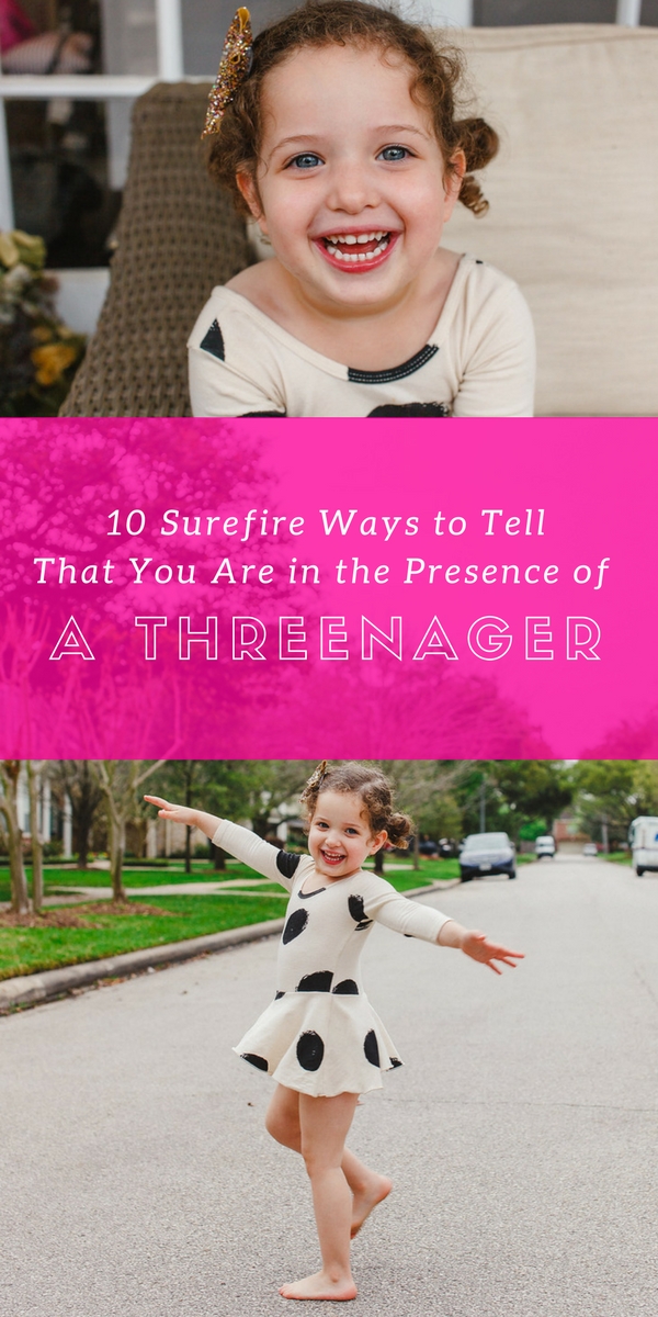 10 Surefire Ways to Tell That You Are in the Presence of Threenager